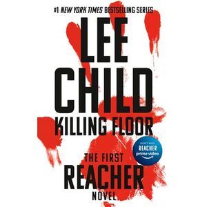 Killing Floor -- Lee Child